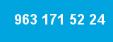 963 171 52 24